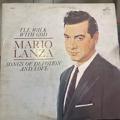 I'll Walk With God/Mario Lanza/33RPM/RCA Victor Red Seal Records-1962 • $9