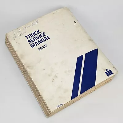 International Harvester CTS-2302 Scout Truck Service Shop Manual - Vintage 61-71 • $129.95