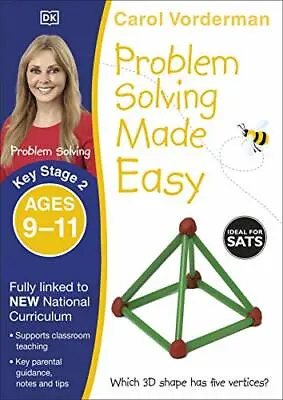 £5.12 • Buy Problem Solving Made Easy Ages 9-11 Key Stage 2 By Carol Vorderman (Paperback 20