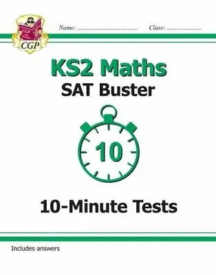 New KS2 Maths SAT Buster: 10-Minute Tests (for The 2016 SATS & Beyond) By CGP B • £2.58