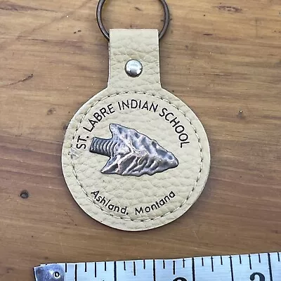 St. Labre Indian School Leather Keychain Fob Ashland Montana Arrowhead 2 X3  • $8.72