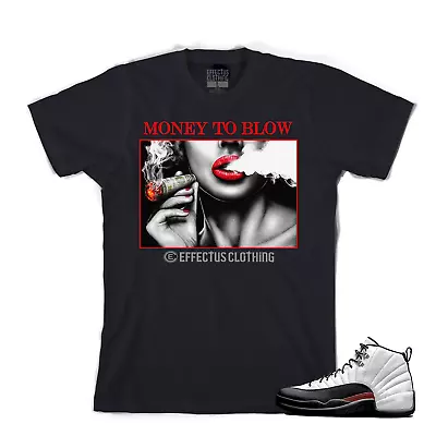 Tee To Match Air Jordan Retro 12 Red Taxi Sneakers. Money To Blow Tee • $24.75