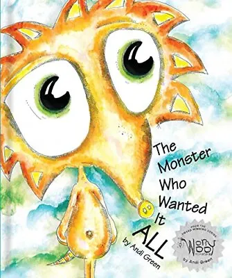 The Monster Who Wanted It All: A Children's Book About Gratitude (The WorryW... • $4.08