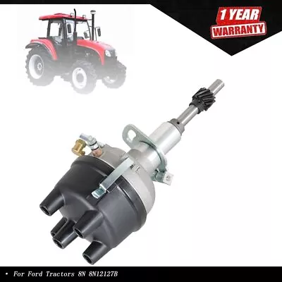 8N12127B Side Mount Ignition Distributor For Ford 2N 8N 9N Tractors New • $55.10