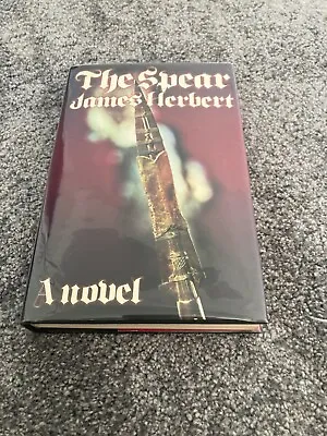 James Herbert: The Spear: Signed Uk First Edition Hardcover ** Association Copy  • £275