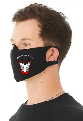 Were All Mad In Here  Unisex 4 Ply Cotton Face Covering/Masks. Washable Comfy  • £9.99