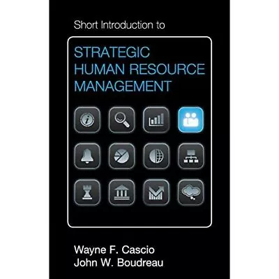 Short Introduction To Strategic Human Resource Management Wayne F… 9781107608832 • £5.99