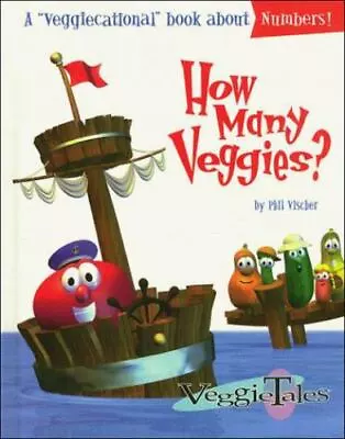 How Many Veggies? [Veggietales Series] By Vischer Phil  Hardcover • $4.47