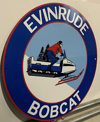 Vintage Style Evinrude Bobcat Snowmobiles Steel  Quality Sign • $55