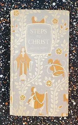 Steps To Christ Ellen G. White 1951 Hardcover • $72