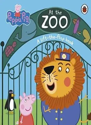 Peppa Pig: At The Zoo: A Lift-the-Flap Book (Peppa Pig Lift The Flap Book) By P • £2.74