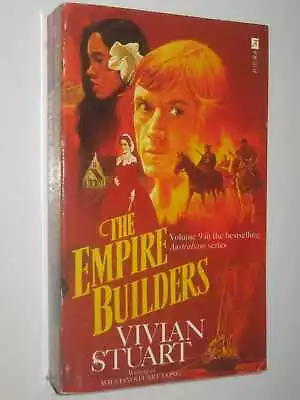 The Empire Builders [Australians Series #9] By Vivian Stuart Small PB • $11.95