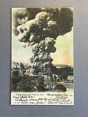 Pennsylvania PA Washington County Oil Tank On Fire PM 1907 • $6.99