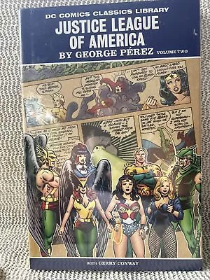 JUSTICE LEAGUE OF AMERICA DC Comics  Classic Library: By GEORGE PEREZ VOL 2 HC • $99