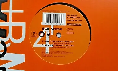 Beat System  Don't Hold Back On Love  12  Promo Single 1990 N/mint • $1.68