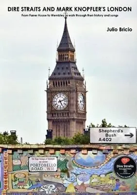 Dire Straits And Mark Knopfler's London By Julio Bricio 9781326212445 • £15.99