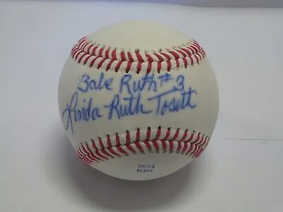 Babe Ruth's Granddaughter Linda Ruth Tosetti Autographed Inscribed Ball W/coa • $19.99