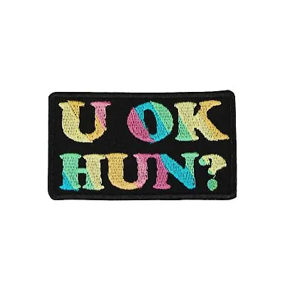 U OK Hun? Iron On Patch Funny Meme Slogan Gift Clothing Transfer Applique BNWT/N • £4.50