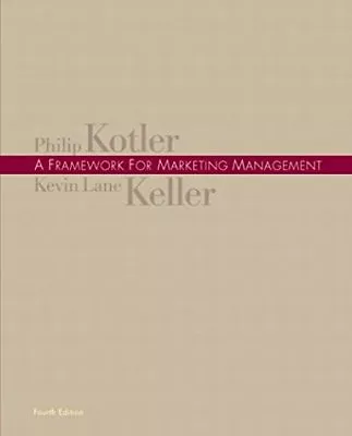 A Framework For Marketing Management By Philip T. Kotler • $14.99