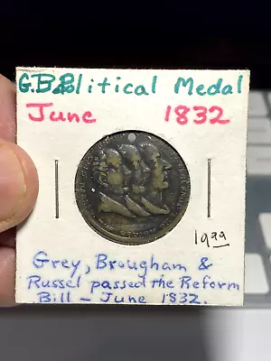1832 Great Britain Political Medal Grey Brougham & Russel • $19.99