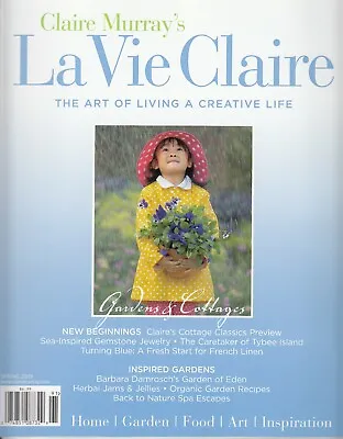 La Vie Claire Magazine Spring 2009 Claire Murray's Art Of Living  • $24.95