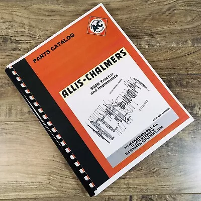$44.67 • Buy Allis Chalmers 920D Lawn Tractor & Implements Parts Manual Catalog Book Assembly