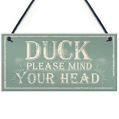 £3.79 • Buy Duck Mind Your Head Friendship Home Gifts Door Wall Plaques Notice Step Signs