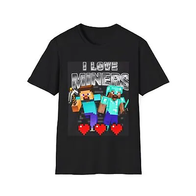  I Love Miners  Minecraft T-Shirt • $21.99