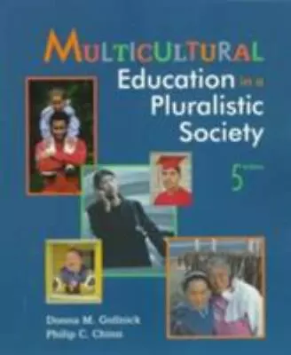 Multicultural Education In A Pluralistic Society By Philip C. Chinn Donna M.... • $7.20