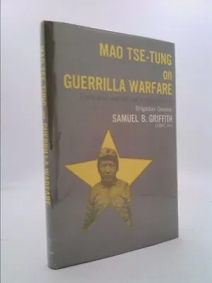 Mao Tse-tung On Guerrilla Warfare By Mao Tse-tung (1961-05-04)  (BCE) • $20