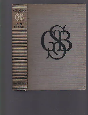 The  Monogram By G. B. Stern (autobiographical Criticism) 1936 1st Ed HC No DJ • $14.99