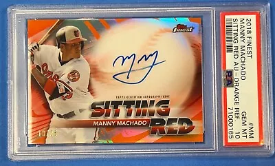 2018 Topps Finest Manny Machado Sitting Red Orange Refractor Auto 18/25 PSA 10 • $179.99