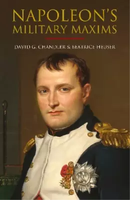 David G Chandler Beatrice Heuser Philip Haythorn Napoleon's Military (Hardback) • £17.85