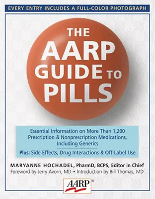 The AARP Guide To Pills : Essential Information On More Than 120 • $7.12