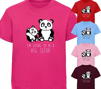 Girls I'm Going To Be A Big Sister Panda T-Shirt Childrens Birthday Gift T Shirt • £9.25