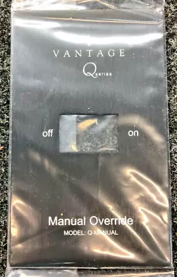 VANTAGE Controls Q- MANUAL OVERRIDE SWITCH   Lighting Controls    NOS • $30