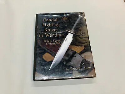 Randall Fighting Knives In Wartime WWII Korea & Vietnam - SIGNED! • $300