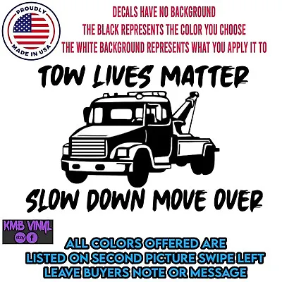 Car Window Decal Truck Outdoor Sticker Tow Lives Matter Tow Truck Move Over • $4