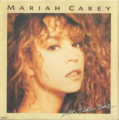 Mariah Carey - Love Takes Time / Vanishing 1990 Uk 7   Cbs ‎– 656364 7 • $25.27