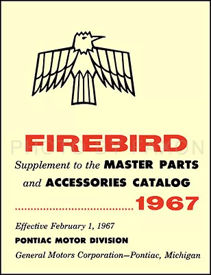 1967 Pontiac Firebird Illustrated Parts Book Catalog With Part Numbers • $39