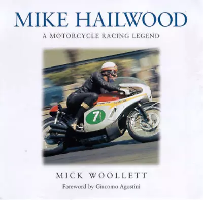 Mike Hailwood: A Motorcycle Racing Legend Woollett Mick Used; Good Book • £13.92