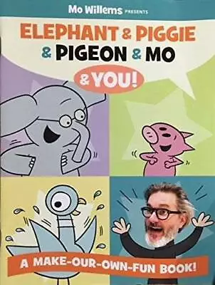 Elephant & Piggie & Pigeon & Mo - Paperback By Mo Willems - GOOD • $3.68