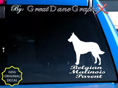 Belgian Malinois-Mom-Dad-Parent(s) Vinyl Decal Sticker-Color Choice-HIGH QUALITY • $3.99