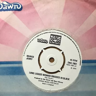 Mungo Jerry - Long Legged Woman Dressed In Black - 1974 Dawn • £1