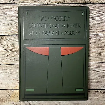 £24.95 • Buy The Modern Carpenter And Joiner And Cabinet Maker Book Volume 5 Vintage Antique