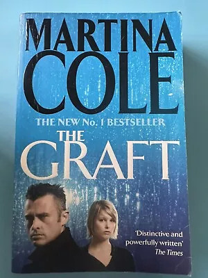 The Graft By Martina Cole (Trade Paperback 2004) • $12.99