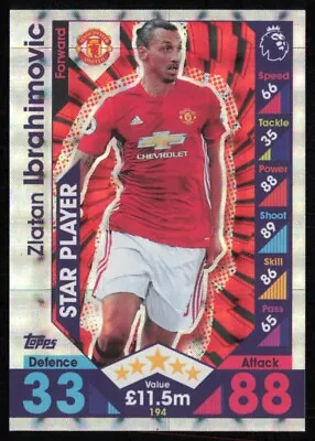 2016-17 Topps Match Attax Zlatan Ibrahimovic Star Player Manchester United #194 • £1.99