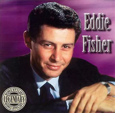 Legendary Song Stylist By Eddie Fisher (CD 2005) • £7.99