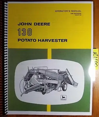 $17.49 • Buy John Deere 130 Potato Harvester Owner's Operator's Manual OM-GA10004 D9 4/69