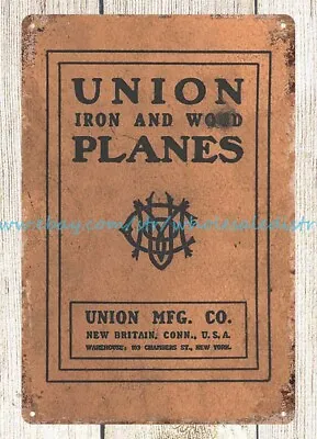 1905 Union Iron Wood Planes Woodworking Masonry Tools Metal Tin Sign Accent Wall • $18.97